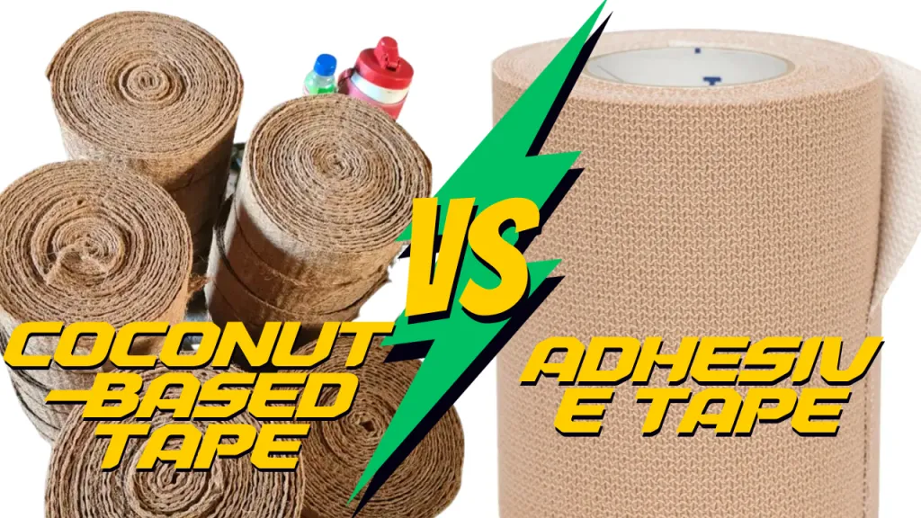 Coconut-based Tape VS Adhesive Tape